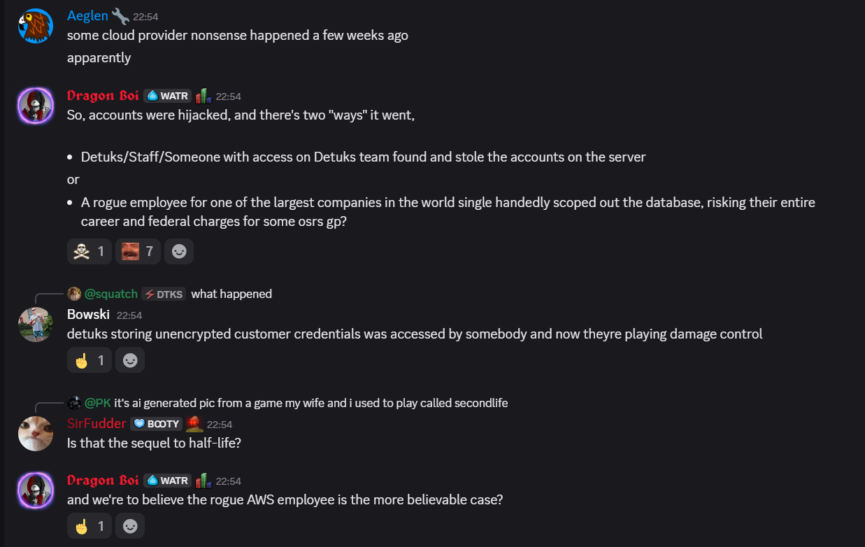 Full Discord thread: Aeglen on cloud provider issues, Dragon Boi laying out the two theories — Detuks team stole the accounts vs a rogue employee risking career and federal charges for OSRS GP — Bowski saying unencrypted credentials were accessed and this is damage control, ending with: and we're to believe the rogue AWS employee is the more believable case?